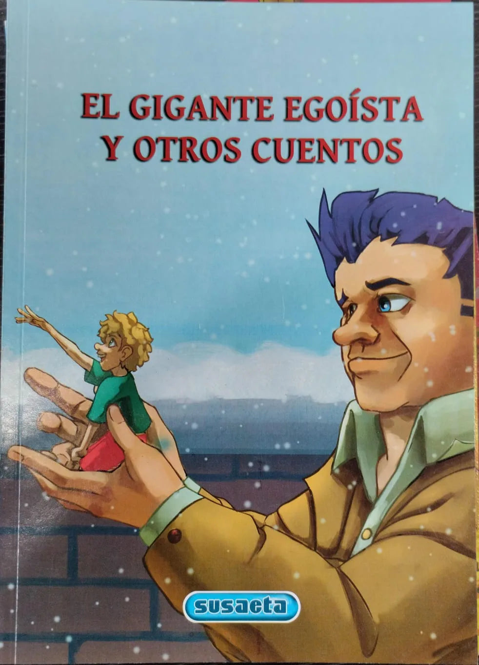 EL GIGANTE EGOÍSTA Y OTROS CUENTOS