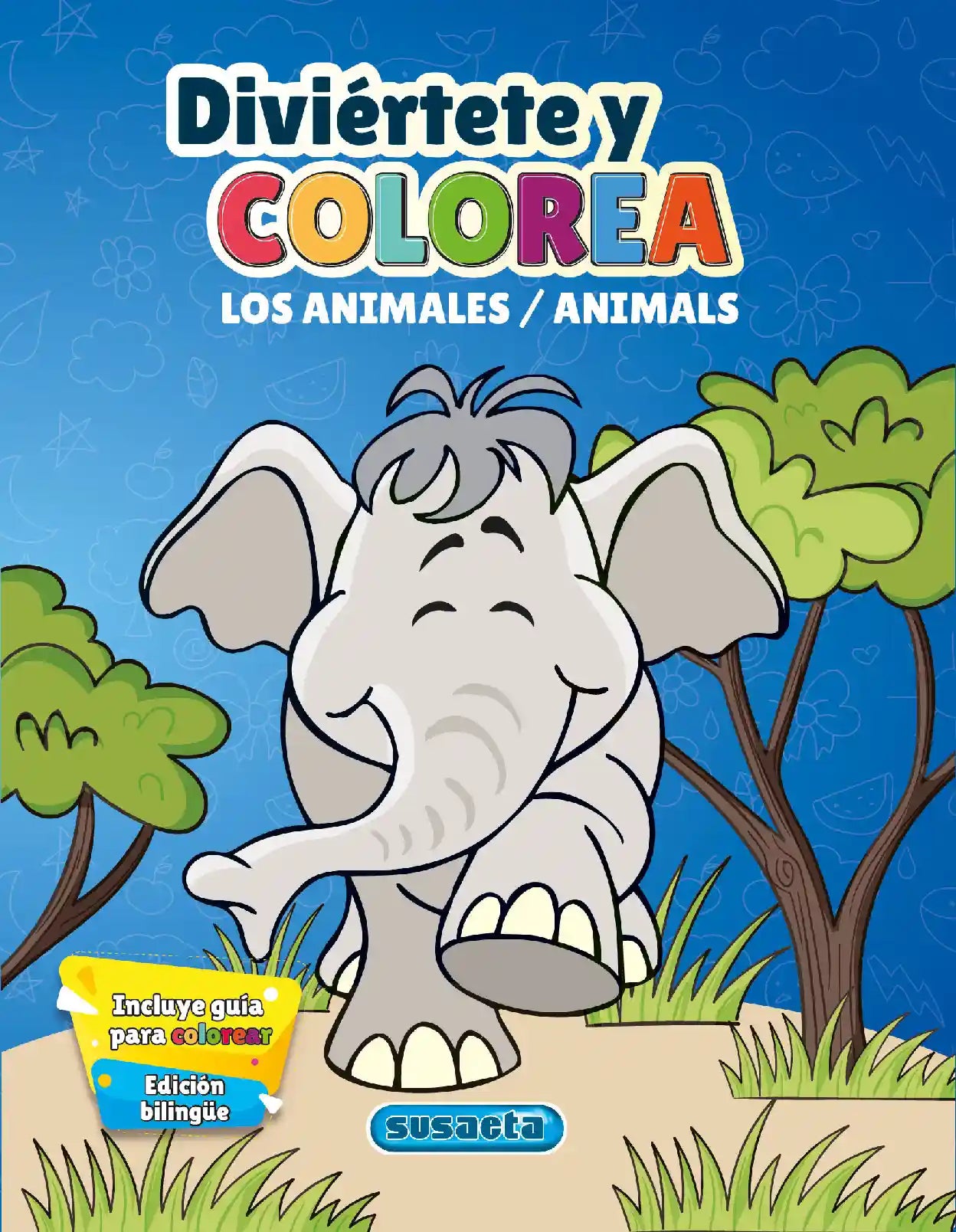 DIVIÉRTETE Y COLOREA LOS ANIMALES