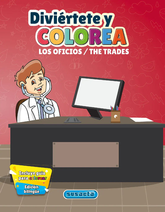 DIVIÉRTETE Y COLOREA LOS OFICIOS