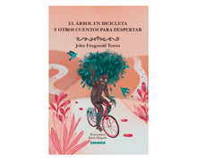  El árbol en bicicleta y otros cuentos para despertar