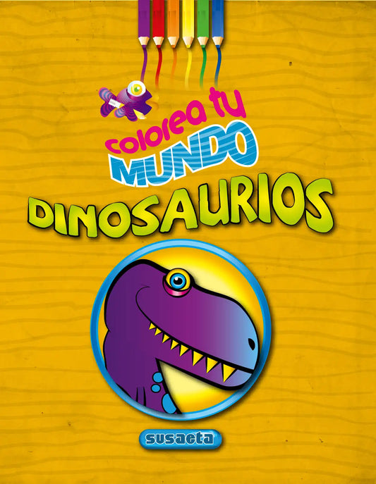 COLOREA TU MUNDO DINOSAURIOS