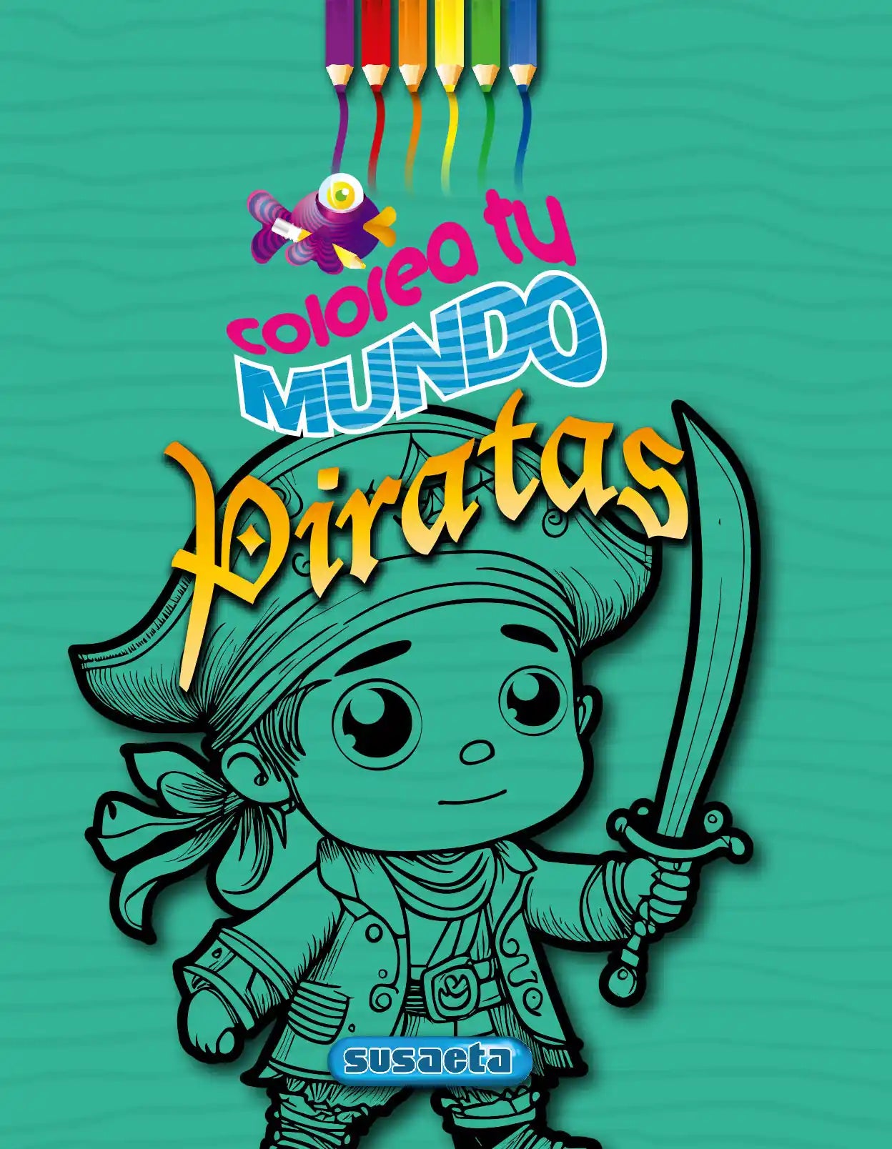 COLOREA TU MUNDO PIRATAS